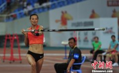 全国田径锦标赛：“亚洲撑杆跳高女王”李玲夺冠